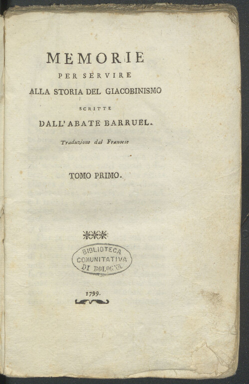 immagine di Augustin Barruel, Memorie per servire alla storia del giacobinismo (1799-1800)