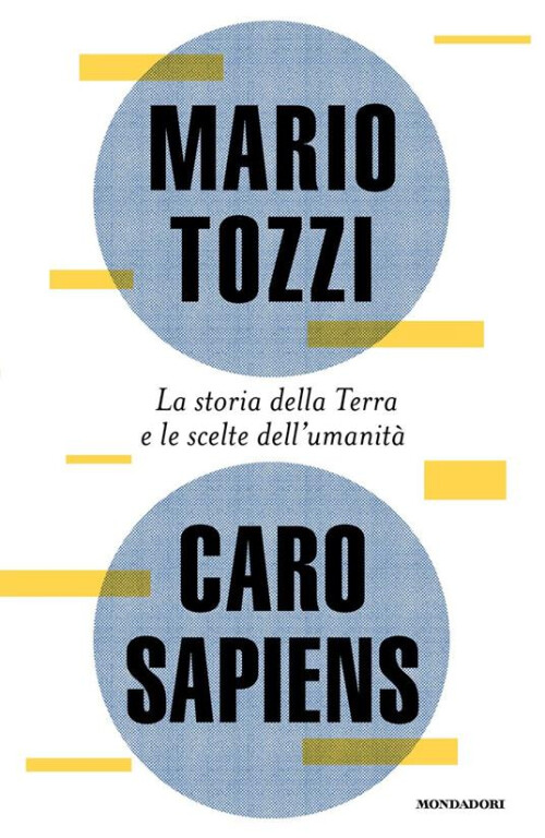 copertina di Caro sapiens : la storia della Terra e le scelte dell'umanità 