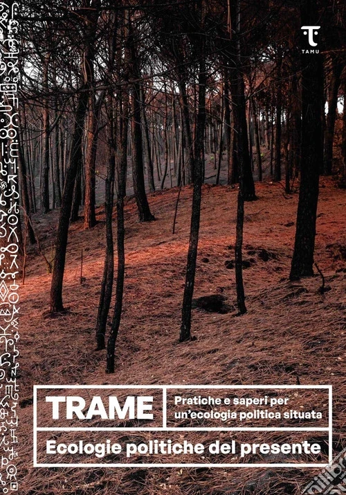 copertina di Trame: pratiche e saperi per un'ecologia politica situata 