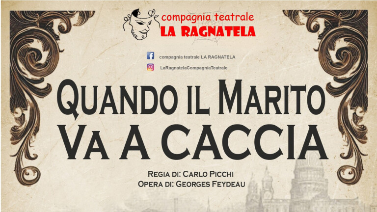 immagine di QUANDO IL MARITO VA A CACCIA.  Compagnia La Ragnatela