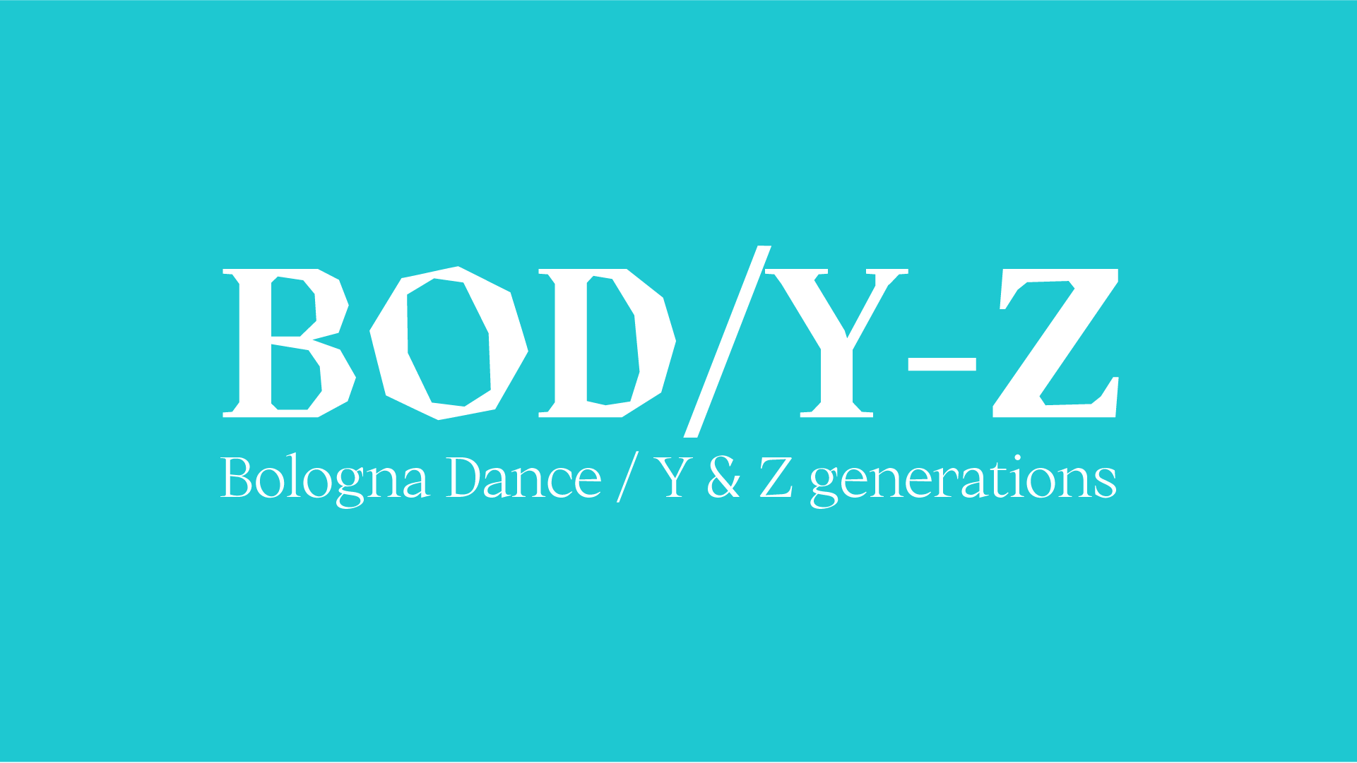 Bod Y Z Bologna Dance Yandz Generations Archiginnasio