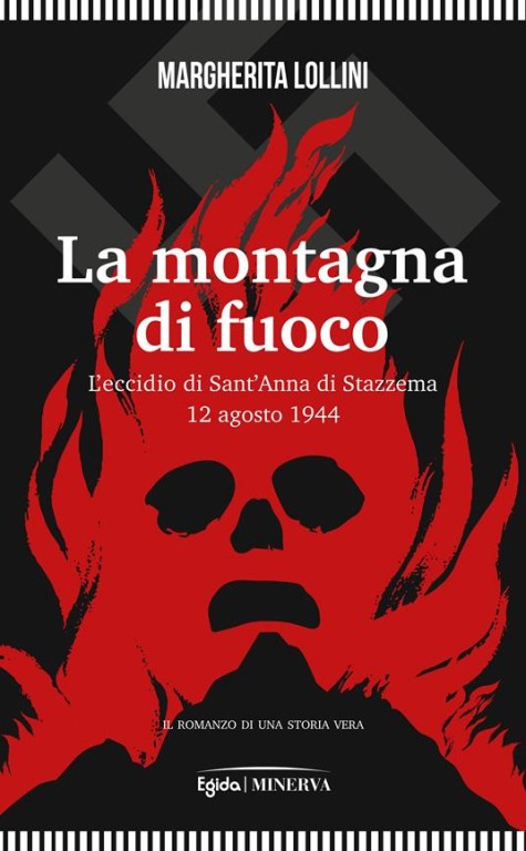cover of La montagna di fuoco.  L’eccidio di Sant’Anna di Stazzema
