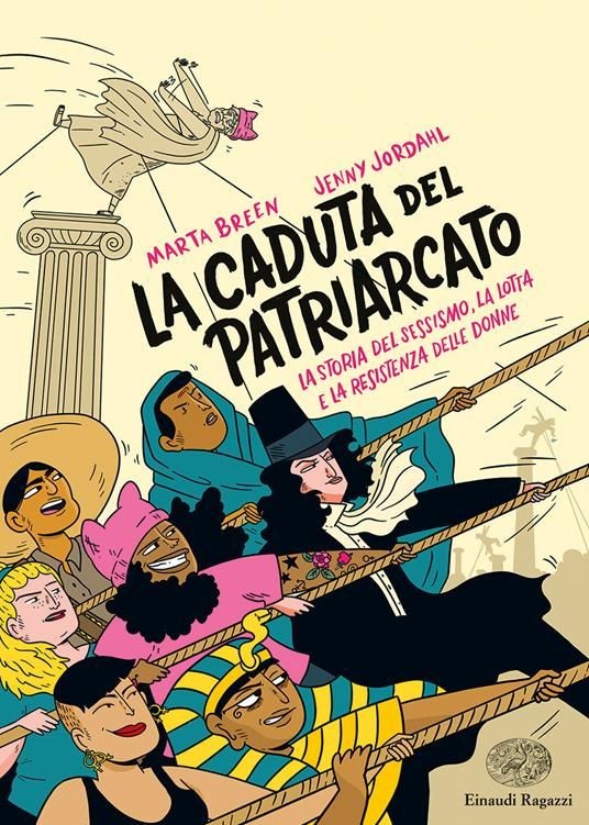 copertina di La caduta del patriarcato. La storia del sessismo, la lotta e la resistenza delle donne