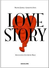 copertina di Love story, M. Zaninelli, Giambattista Ruffo, Edicolors, 2004