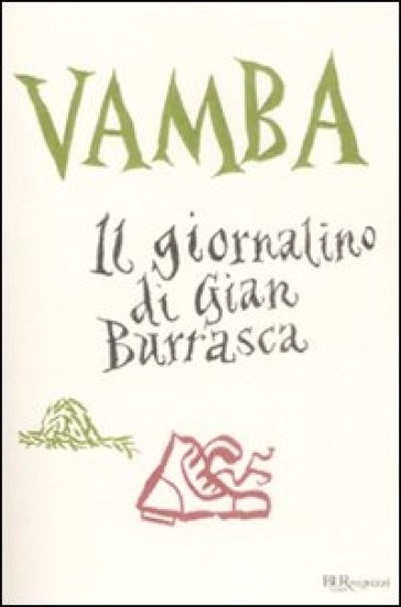 copertina di Il giornalino di Gian Burrasca
Vamba, Rizzoli, 2009
dai 9 anni