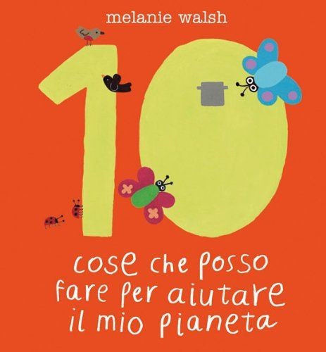 copertina di 10 cose che posso fare per aiutare il mio pianeta