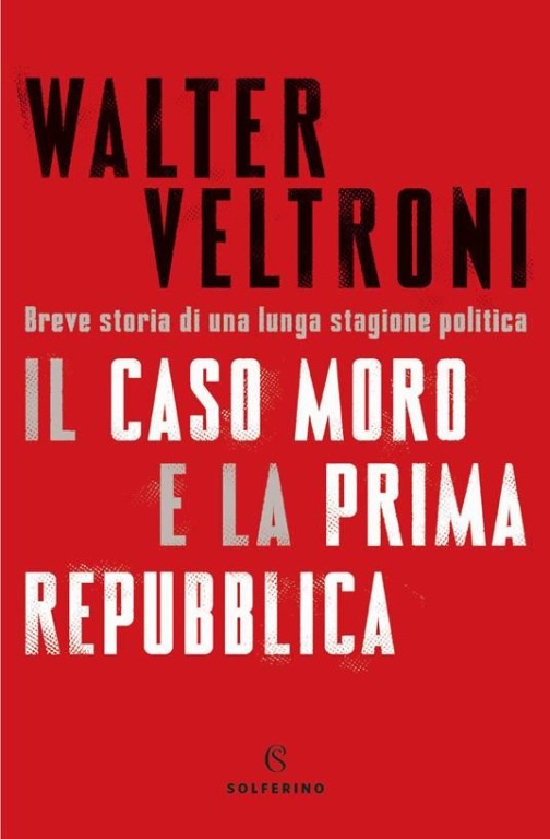 copertina di Il caso Moro e la Prima Repubblica