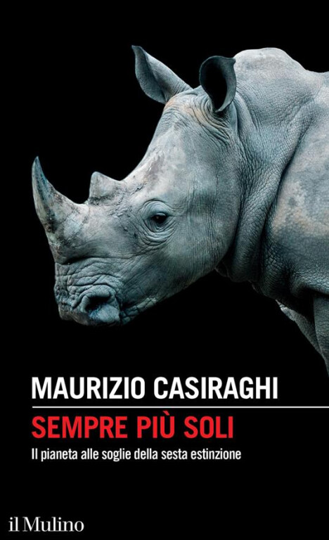 copertina di Sempre più soli : il pianeta alle soglie della sesta estinzione