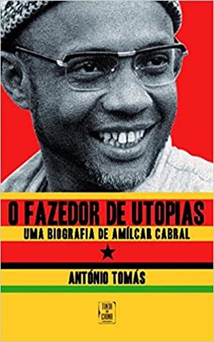 copertina di O fazedor de utopias: uma biografia de Amílcar Cabral 