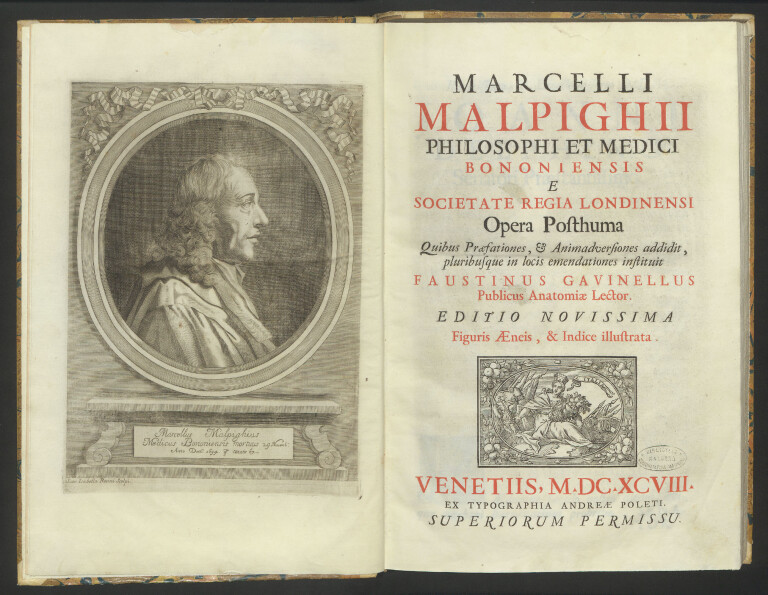 7.2 MARCELLO MALPIGHI, Opera posthuma quibus praefationes, & animadversiones addidit, pluribusque in locis emendationes instituit Faustinus Gavinellus  Venezia, Andrea Poletti, 1698. 2°.