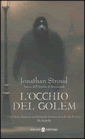 copertina di L'occhio del golem
Jonathan Stroud, Salani, 2005