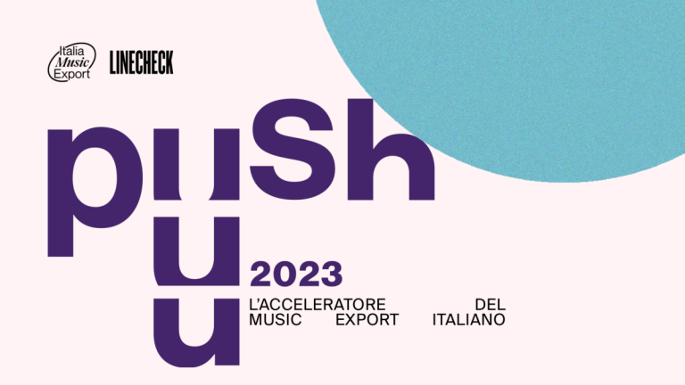 image of PUSH 2023 – l’acceleratore del music export italiano