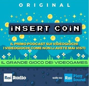 cover of INSERT COIN - Il grande gioco dei videogames: un podcast Rai Radio per RaiPlaySound