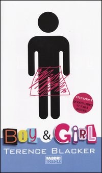 copertina di Boy & girl
Terence Blacker, Fabbri, 2004