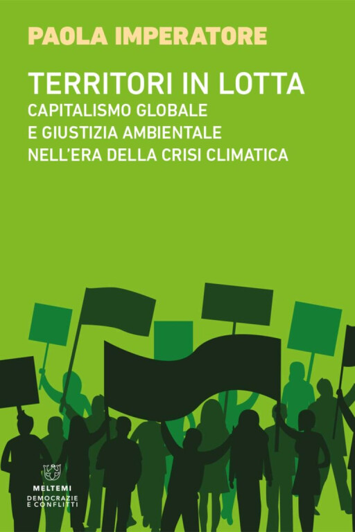 copertina di Territori in lotta: capitalismo globale e giustizia ambientale nell'era della crisi climatica