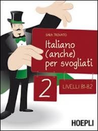copertina di Italiano (anche) per svogliati
Sara Trovato, Hoepli, 2011-2012