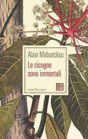 cover of Le cicogne sono immortali