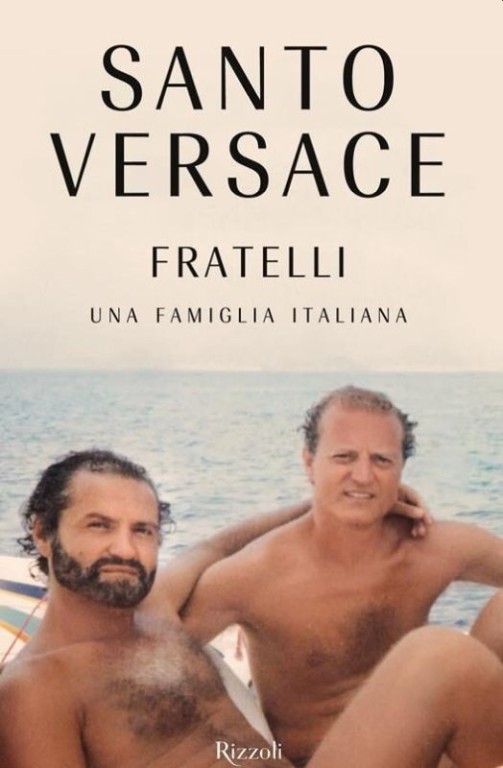 immagine di RINVIATO > Santo Versace | Fratelli. Una famiglia italiana