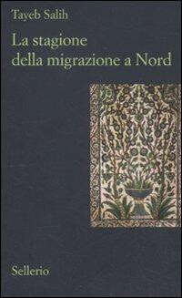couverture de La stagione della migrazione a Nord