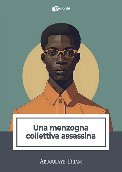 copertina di Una menzogna collettiva assassina 