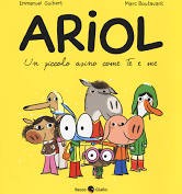 cover of Ariol: un piccolo asino come te e me
Emmanuel Guibert, Marc Boutavant, Becco Giallo, 2018
dagli 8 anni

