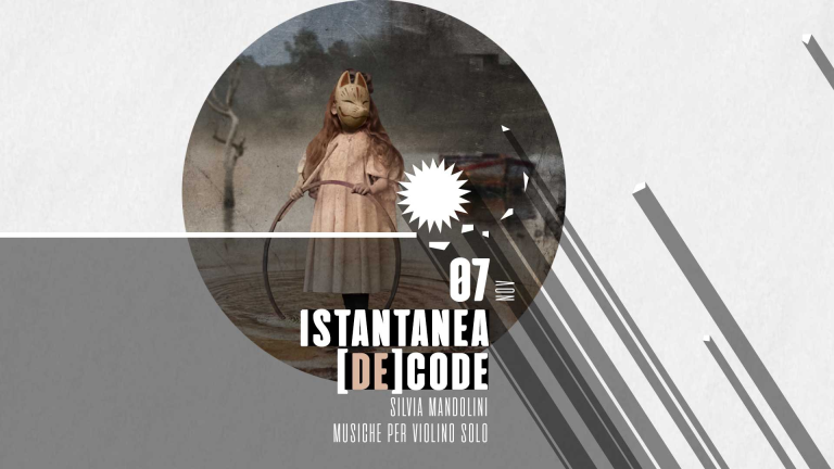 copertina di ISTANTANEA [de]code | Silvia Mandolini - Musiche per violino solo