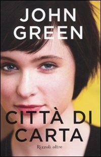 copertina di Città di carta
John Green, Rizzoli oltre, 2009