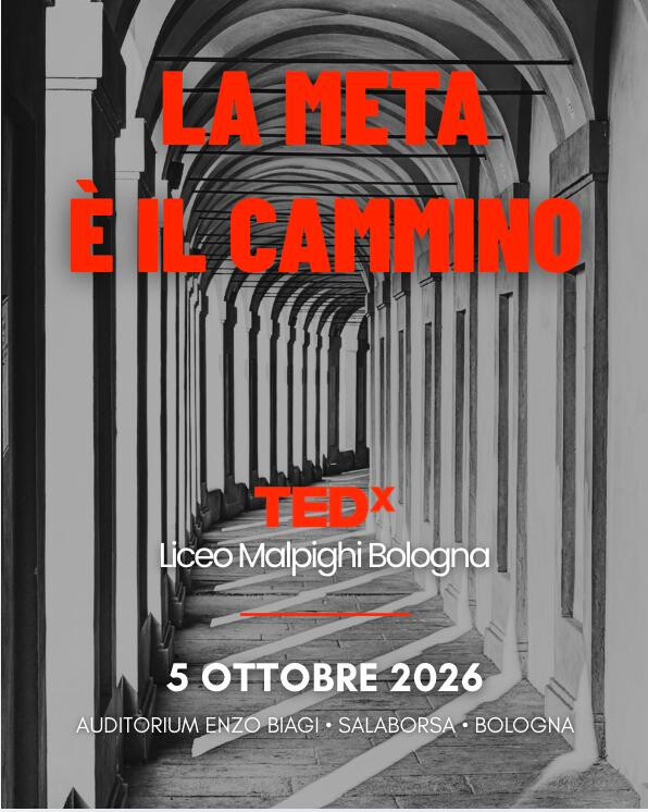 copertina di  TEDxLiceoMalpighiBologna - La meta è il cammino