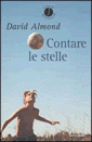 copertina di Contare le stelle
David Almond, Mondadori, 2002