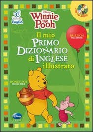 copertina di Il mio primo dizionario di inglese illustrato
The Walt Disney Company Italia libri, 2012
+ 1 compact disc