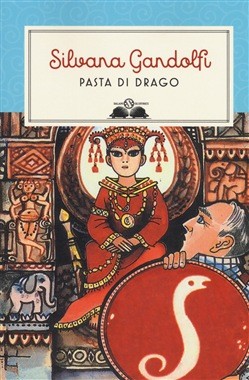 copertina di Pasta di drago
Silvana Gandolfi, Salani, 2018
dai 10 anni

