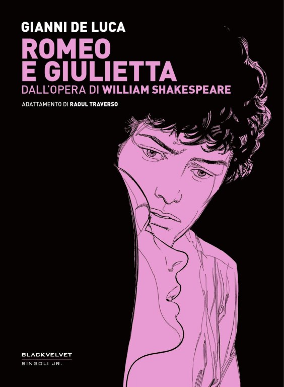 copertina di Gianni De Luca, Romeo e Giulietta dall'opera di William Shakespeare, Firenze, Blackvelvet, 2012