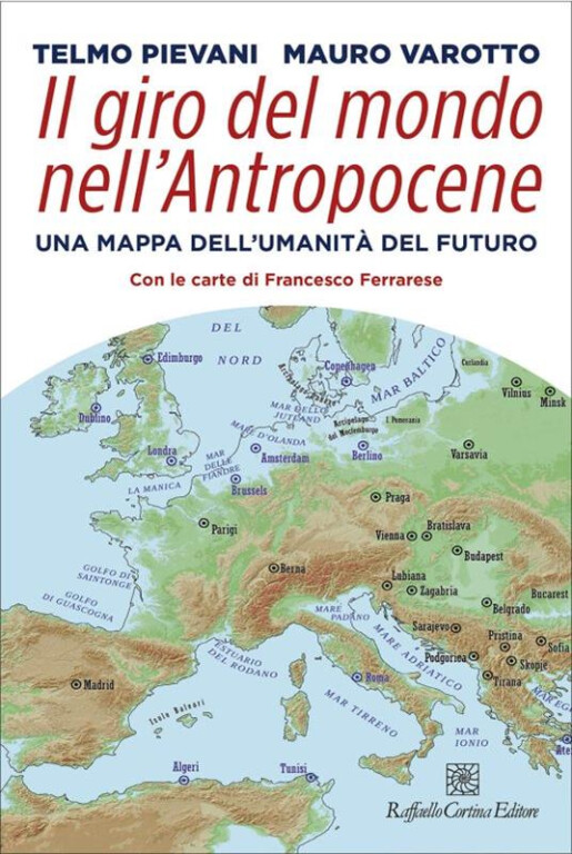 copertina di Il giro del mondo nell'Antropocene : una mappa dell'umanità del futuro