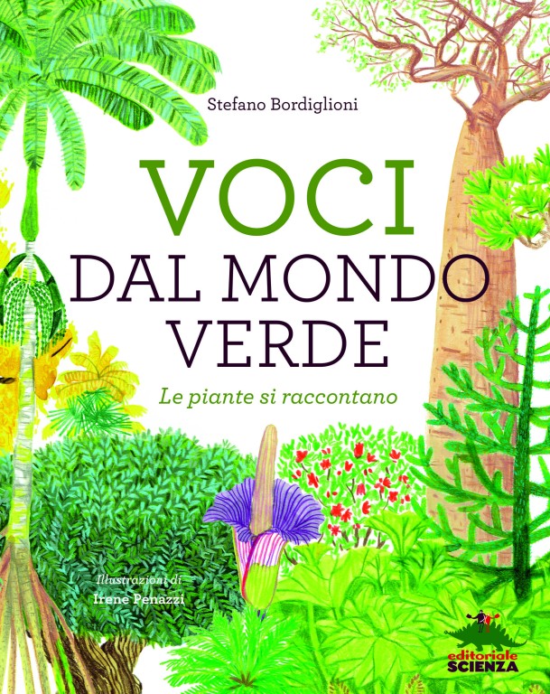 Stefano Bordiglioni, Irene Penazzi, Voci dal mondo verde, Editoriale Scienza.jpg