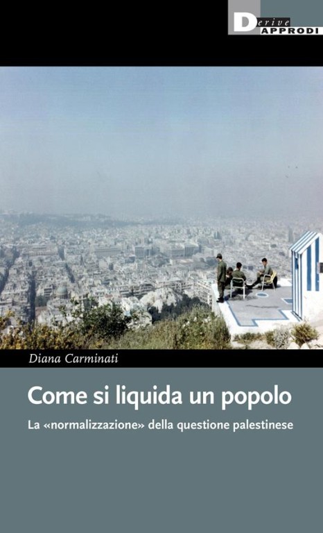 copertina di Come si liquida un popolo: la «normalizzazione» dell'attivismo pro-Palestina in Italia