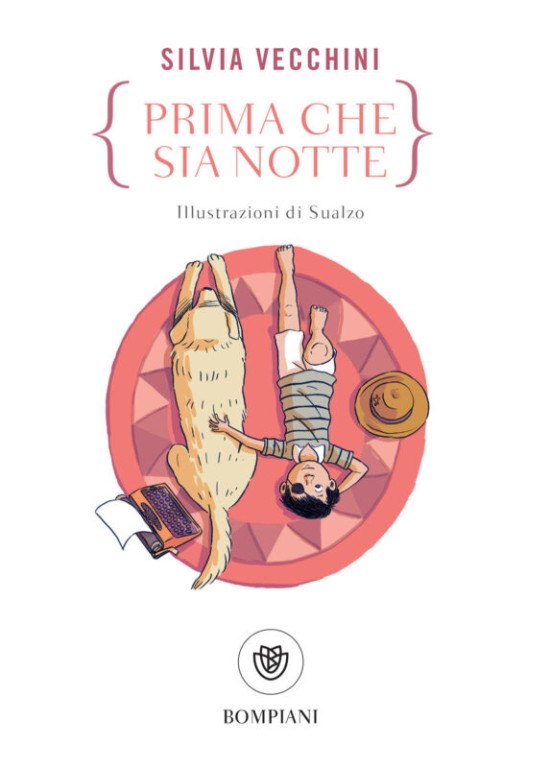 copertina di Prima che sia notte
Silvia Vecchini, Bompiani, 2020
dai 10 anni
