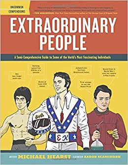 copertina di Extraordinary people. A semi-comprehensive guide to some of the world's most fascinating individuals
Michael Hearst, Chronicle Books, 2015
> dai 13 anni
in inglese