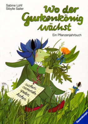 immagine di Wo der Gurkenkönig wächs: ein pflanzenjahrbuch zum anschauen, le