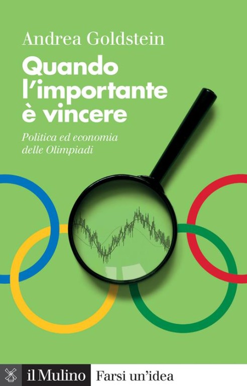 cover of QUANDO L'IMPORTANTE È VINCERE. Politica ed economia delle Olimpiadi