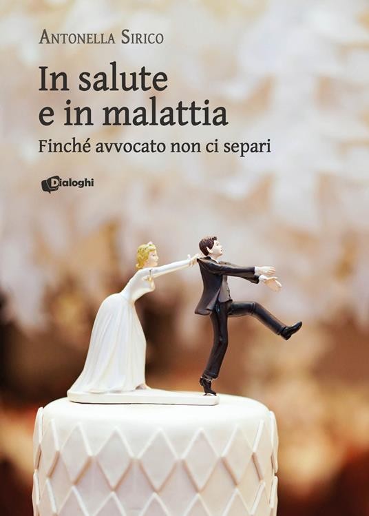 copertina di Presentazione del libro In salute e in malattia
