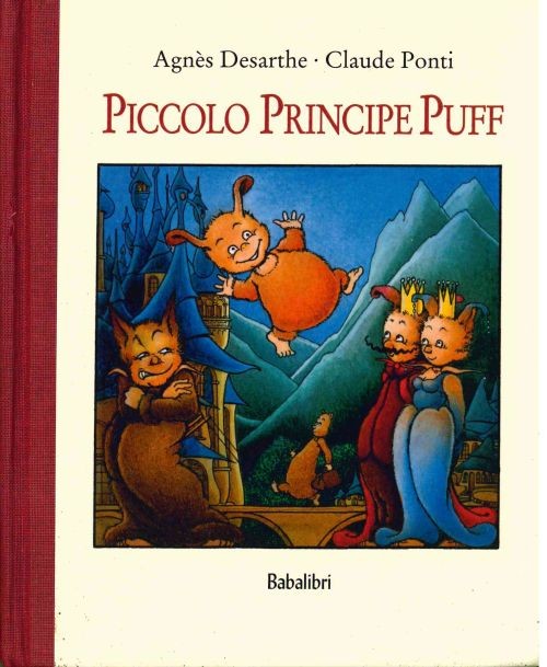 copertina di Piccolo principe Puff, Agnes Desarthe, Claude Ponti, Babalibri, 2002