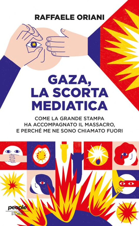 copertina di Gaza, la scorta mediatica: come la grande stampa ha accompagnato il massacro e perché me ne sono chiamato fuori