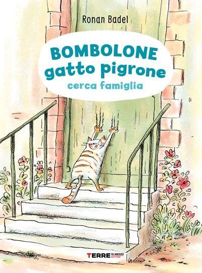 copertina di Bombolone gatto pigrone cerca famiglia