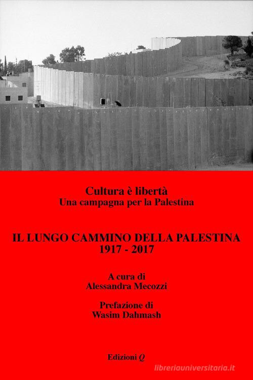 copertina di Il lungo cammino della Palestina: 1917-2017