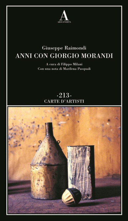 copertina di Presentazione della nuova edizione del volume ‘Anni con Giorgio Morandi’