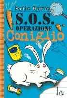 copertina di S.O.S. operazione coniglio  Katie Davies, Il castoro, 2011