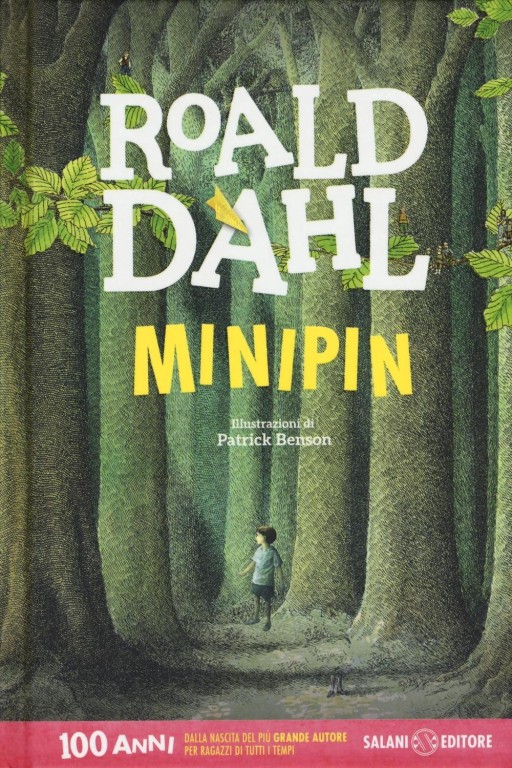 copertina di Minipin 
Roald Dahl, Salani, 2016
dai 7 anni

