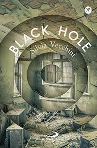copertina di Black Hole
Silvia Vecchini, San Paolo, 2016
dagli 11 anni