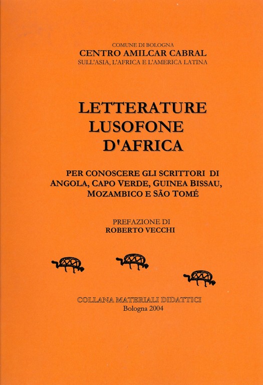 copertina di Letterature lusofone d'Africa: per conoscere gli scrittori di Angola, Capo Verde, Guinea Bissau, Mozambico e Sao Tomé