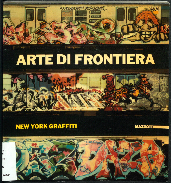 immagine di Graffiti, arte di frontiera